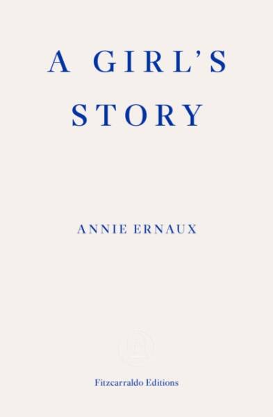 Five Leaves Open Book Group - Annie Ernaux' A Girl's Story