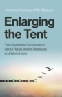 Enlarging the Tent : Two Quakers in Conversation About Racial Justice Dialogues and Worksheets