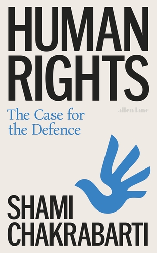 Human Rights, Shami Chakrabarti in conversation with Rachel Holmes NEW VENUE