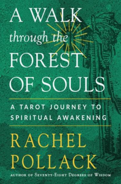 Witchcraft & Paganism Book Group discusses A Walk Through the Forest of Souls by Rachel Pollack