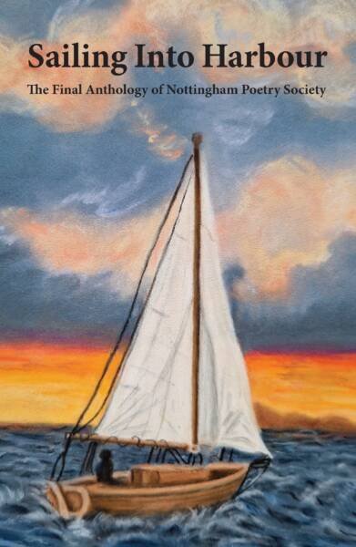 Nottingham Poetry Society launch of Sailing Into Harbour