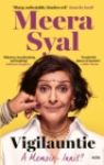 Vigilauntie : A Memoir, Innit - 'Hilarious, heartbreaking and inspiring' Sathnam Sanghera